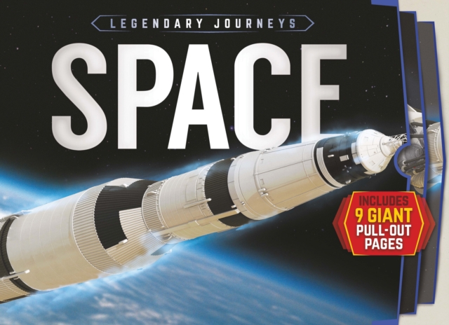 Legendary Journeys: Space, Hardback Book