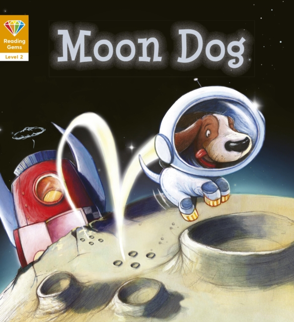 Reading Gems: Moon Dog (Level 2), Paperback / softback Book
