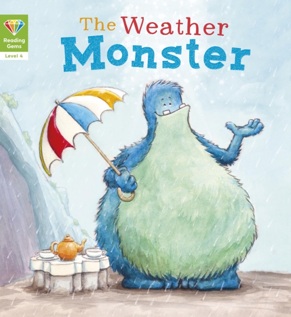 Reading Gems: The Weather Monster (Level 4), Paperback / softback Book