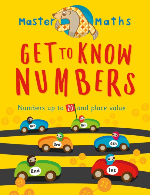Master Maths Book 1: Get to Know Numbers : Numbers up to 100 and place value, Paperback / softback Book