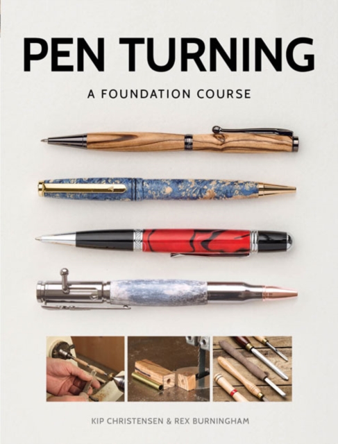 Pen Turning: A Foundation Course, Paperback / softback Book