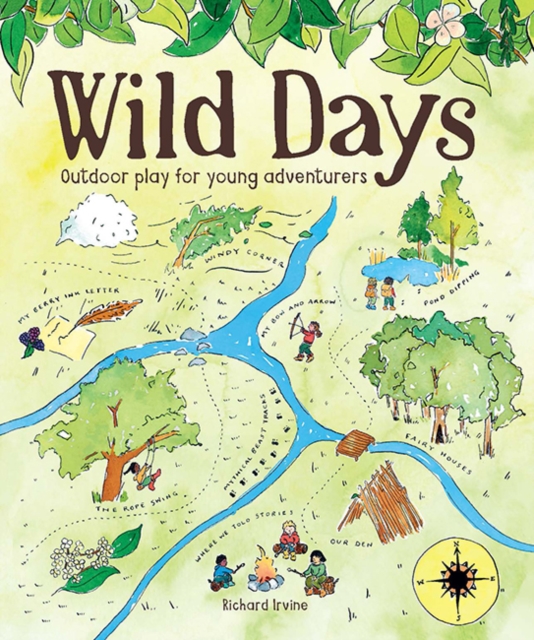 Wild Days : Outdoor Play for Young Adventurers, Paperback / softback Book