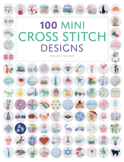 100 Mini Cross Stitch Designs, Paperback / softback Book