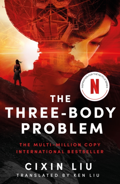 The Three-Body Problem : Now a major Netflix series, EPUB eBook