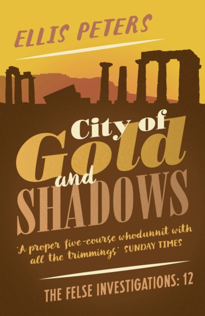 City of Gold and Shadows : A gripping, cosy, classic crime whodunnit from a Diamond Dagger winner, EPUB eBook