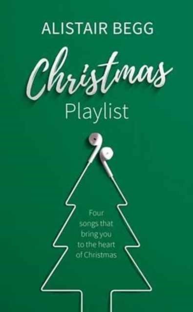 Christmas Playlist : Four songs that bring you to the heart of Christmas, Paperback / softback Book