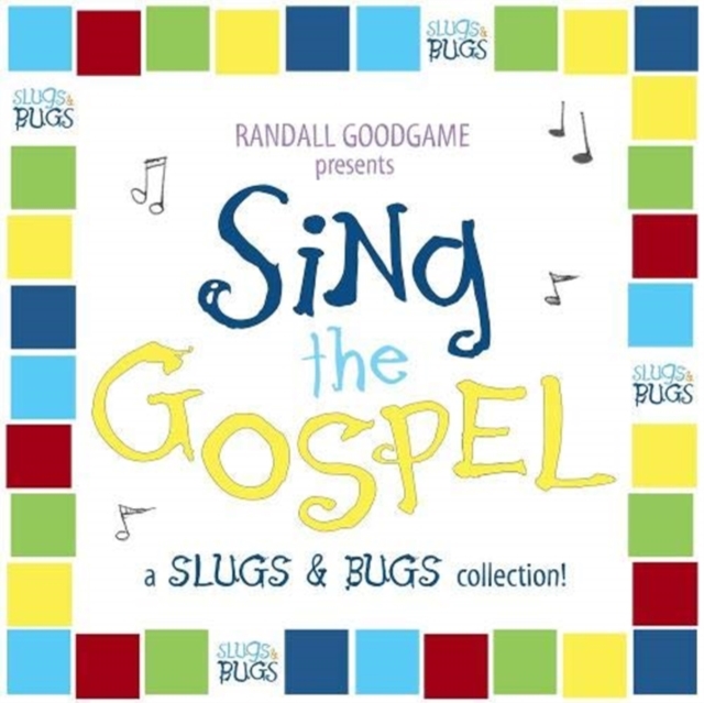 Sing the Gospel : A Slugs & Bugs Collection, CD-Audio Book