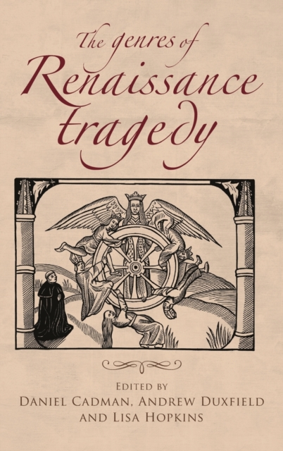 The Genres of Renaissance Tragedy, Hardback Book