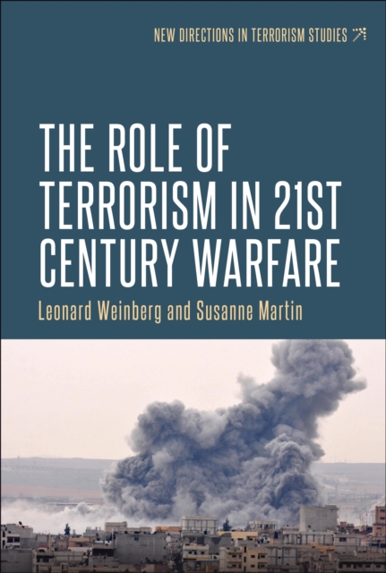 The Role of Terrorism in Twenty-First-Century Warfare, Paperback / softback Book