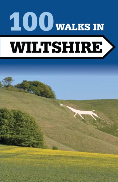 100 Walks in Wiltshire, EPUB eBook