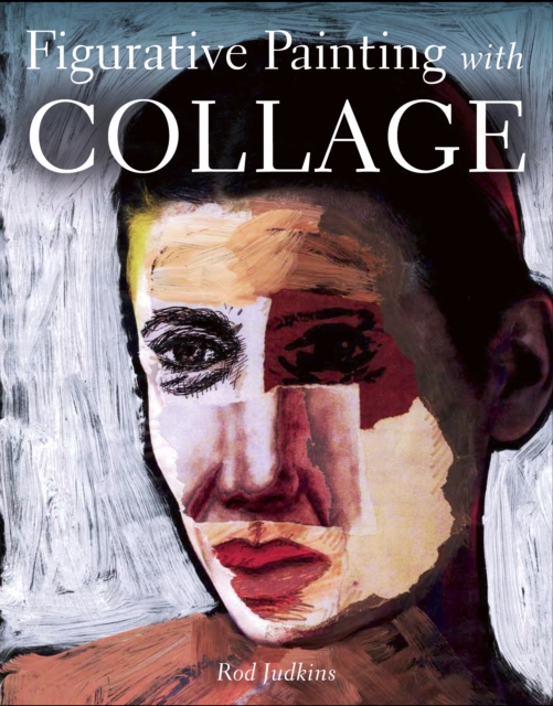 Figurative Painting with Collage, Paperback / softback Book