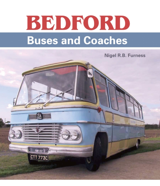 Bedford Buses and Coaches, Hardback Book