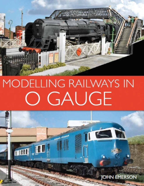 Modelling Railways in 0 Gauge, Paperback / softback Book