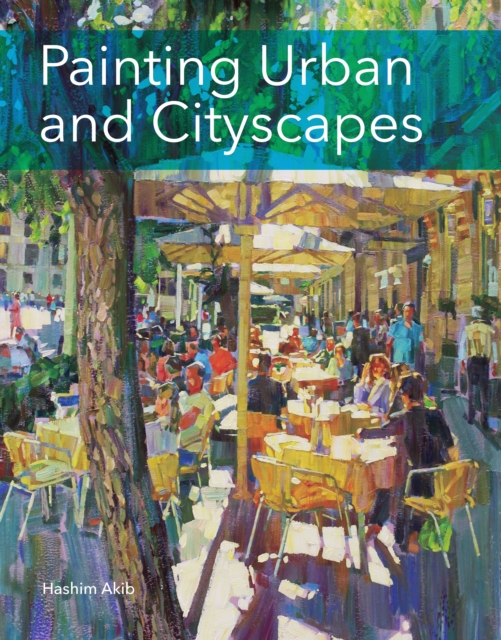 Painting Urban and Cityscapes, Paperback / softback Book