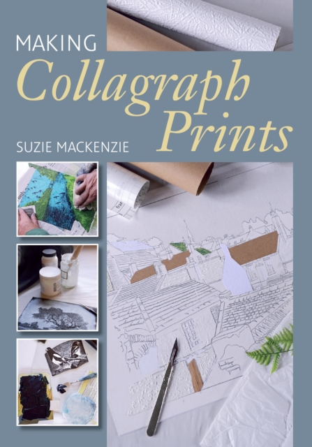Making Collagraph Prints, EPUB eBook