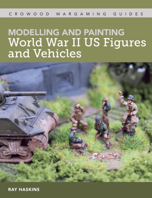 Modelling and Painting WWII US Figures and Vehicles, EPUB eBook