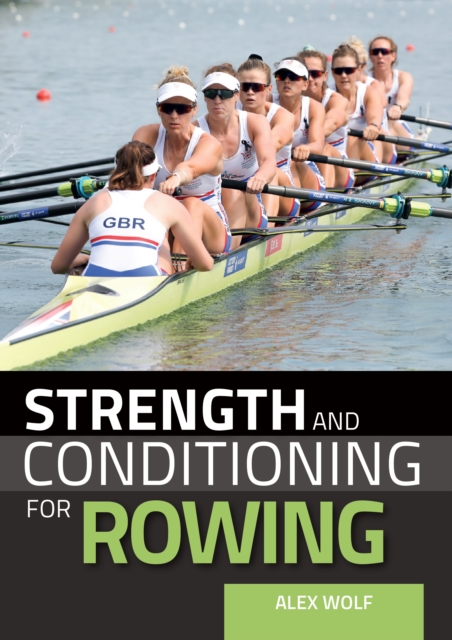 Strength and Conditioning for Rowing, Paperback / softback Book