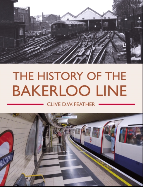 The History of the Bakerloo Line, EPUB eBook