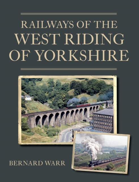 Railways of the West Riding of Yorkshire, EPUB eBook