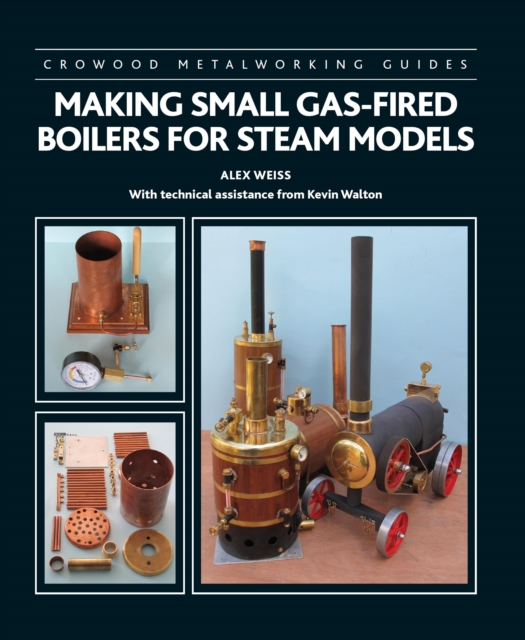 Making Small Gas-Fired Boilers for Steam Models, EPUB eBook