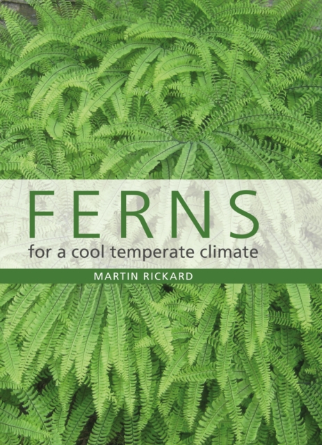 Ferns for a Cool Temperate Climate, EPUB eBook