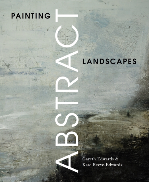 Painting Abstract Landscapes, Paperback / softback Book