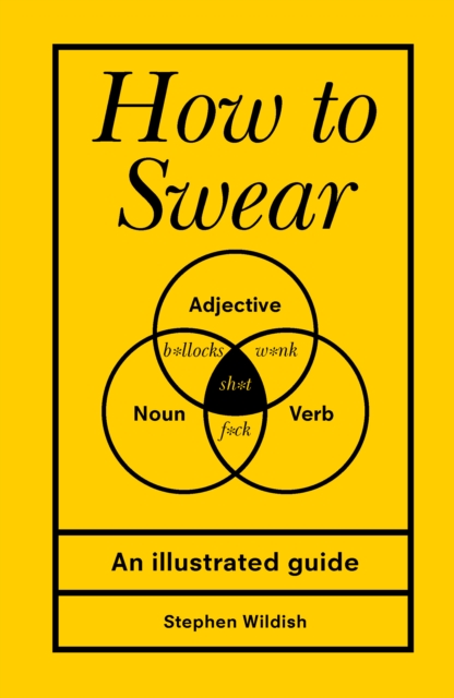 How to Swear, Hardback Book