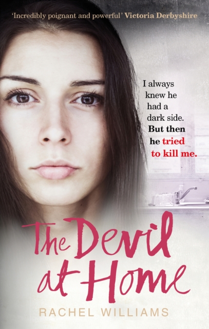 The Devil At Home : The horrific true story of a woman held captive, Paperback / softback Book