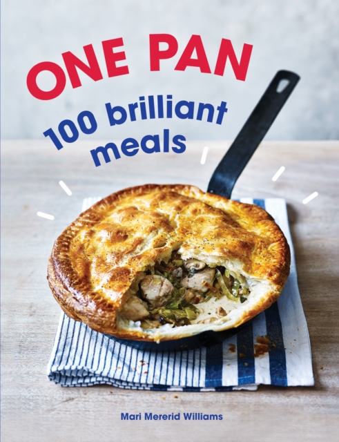 One Pan. 100 Brilliant Meals, Paperback / softback Book