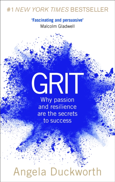 Grit : Why passion and resilience are the secrets to success, Paperback / softback Book