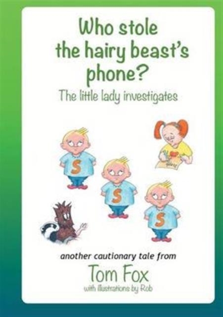 Who stole the hairy beast's phone?, Paperback / softback Book