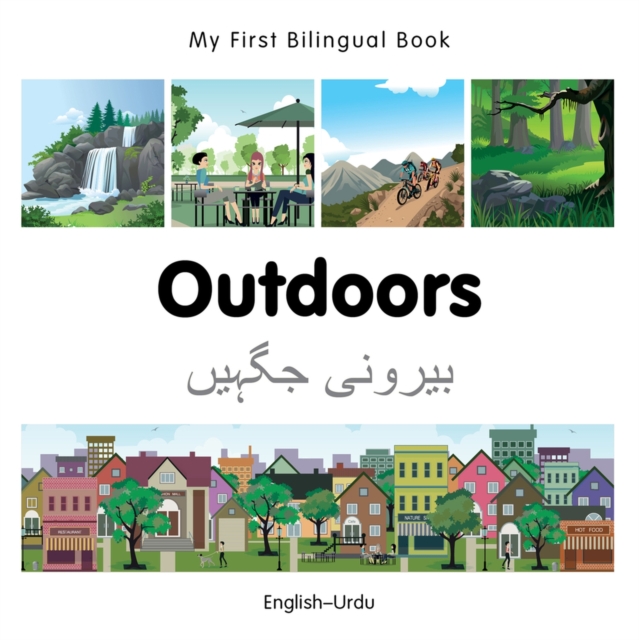 My First Bilingual Book -  Outdoors (English-Urdu), Board book Book