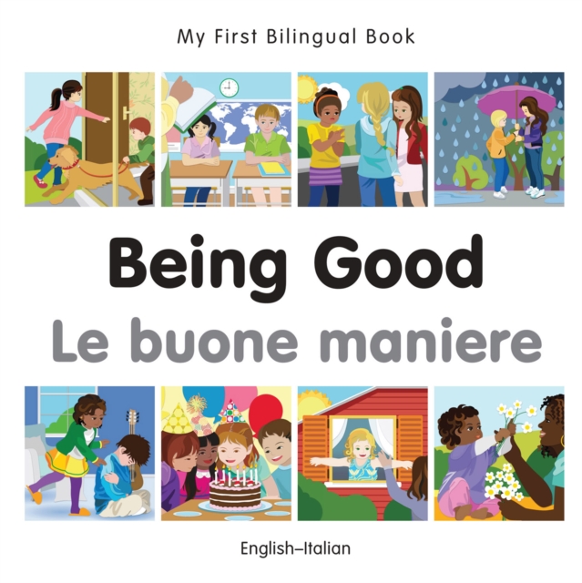 My First Bilingual Book-Being Good (English-Italian), PDF eBook