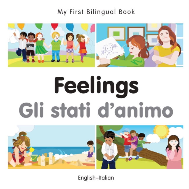 My First Bilingual Book-Feelings (English-Italian), PDF eBook