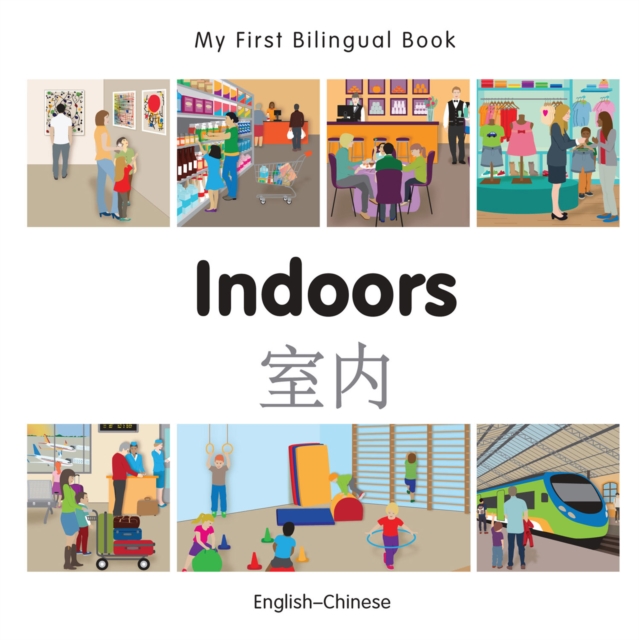 My First Bilingual Book-Indoors (English-Chinese), PDF eBook