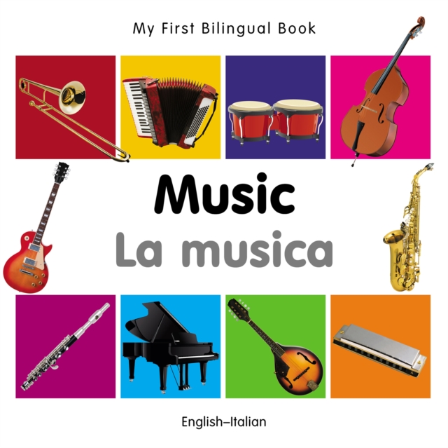 My First Bilingual Book-Music (English-Italian), PDF eBook