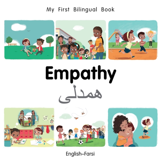 My First Bilingual Book-Empathy (English-Farsi), Board book Book