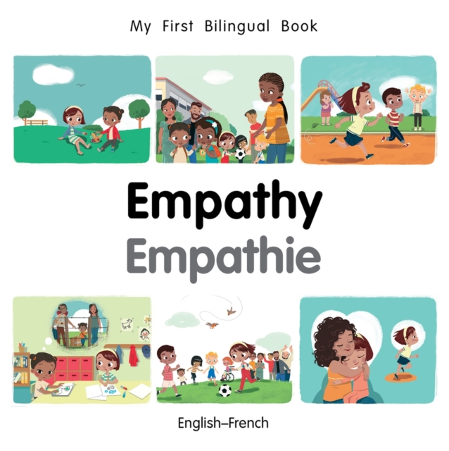 My First Bilingual Book-Empathy (English-French), Board book Book