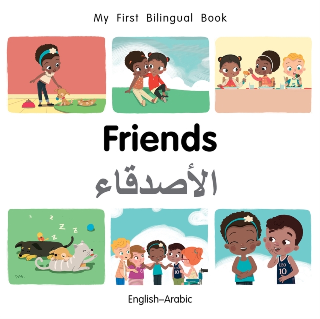 My First Bilingual Book-Friends (English-Arabic), Board book Book