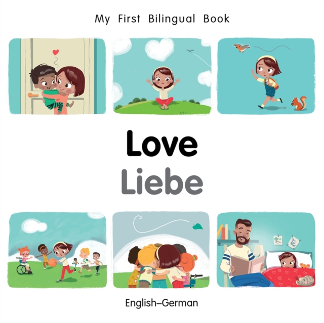 My First Bilingual Book-Love (English-German), Board book Book