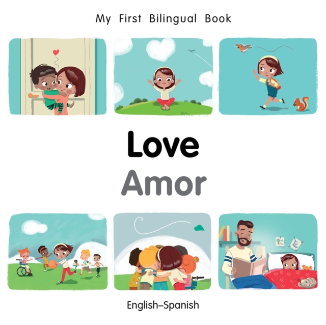 My First Bilingual Book-Love (English-Spanish), Board book Book