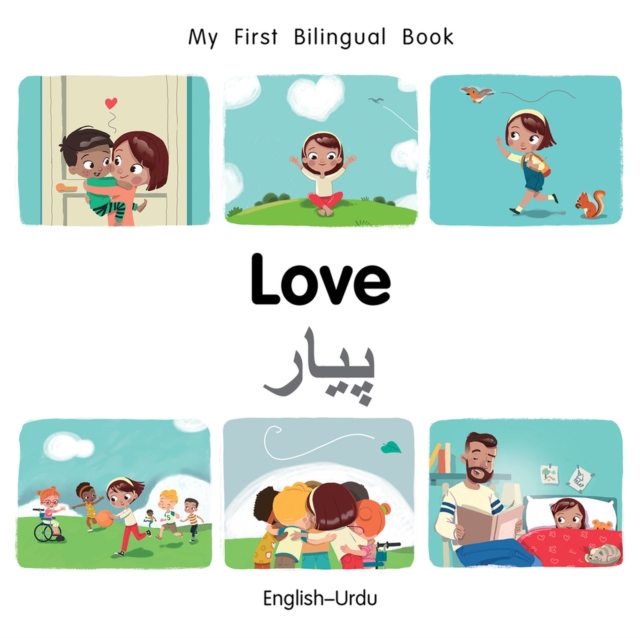 My First Bilingual Book-Love (English-Urdu), Board book Book