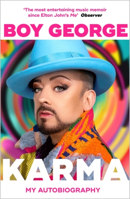 Karma : My Autobiography: 'The most entertaining music memoir since Elton John' Observer, Paperback / softback Book