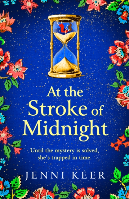 At the Stroke of Midnight : A BRAND NEW completely spellbinding, enchanting historical novel from BESTSELLER Jenni Keer for 2024, EPUB eBook