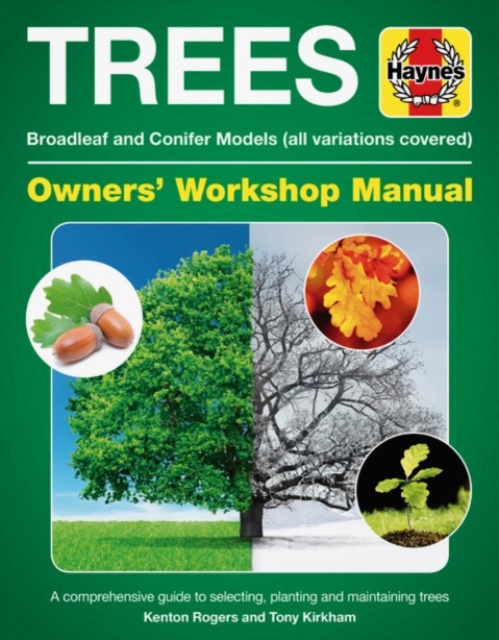 Trees Owners' Workshop Manual : Broadleaf and Conifer Models (All Variations Covered), Hardback Book