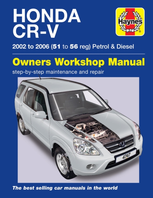 Honda CR-V Petrol & Diesel (02 - 06) Haynes Repair Manual, Paperback / softback Book