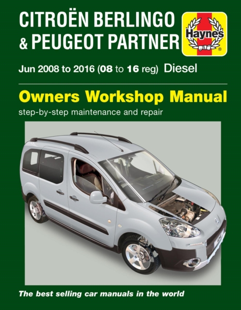 Citroen Berlingo & Peugeot Partner Diesel (June 08 - 16) 08 to 16 Haynes Repair Manual, Paperback / softback Book