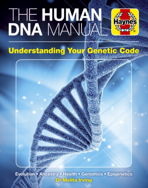 DNA Human Genome Manual : Ancestry * Health * Identity * Epigenics * Criminality, Hardback Book