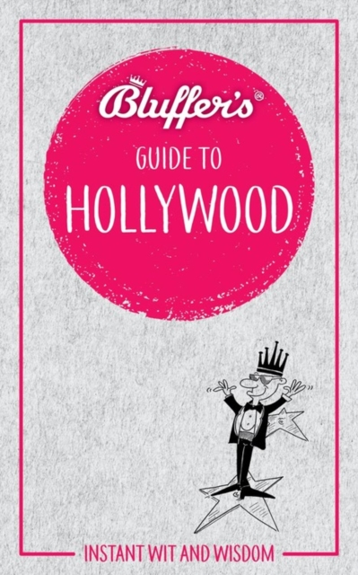 Bluffer's Guide to Hollywood, Paperback / softback Book