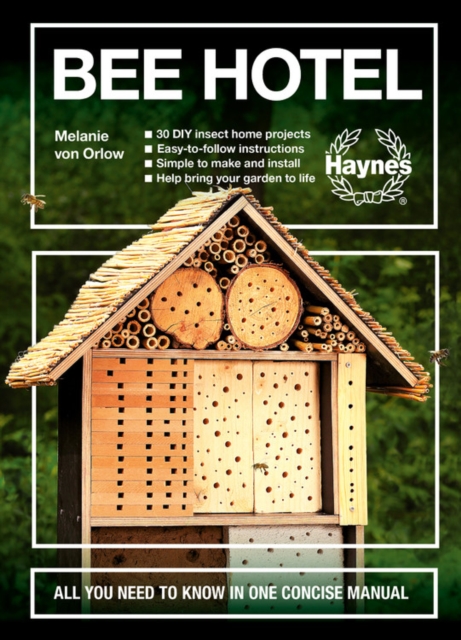 Bee Hotel : All you need to know in one concise manual, Hardback Book